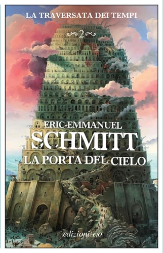 La porta del cielo. La traversata dei tempi