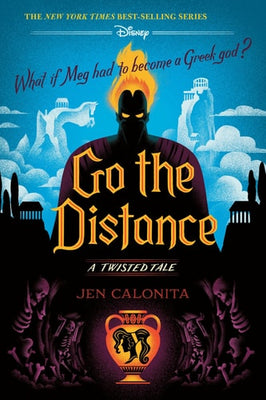 Go the Distance - A Twisted Tale