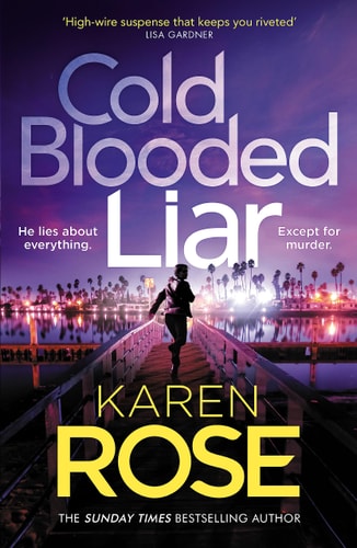 Cold Blooded Liar The First Gripping Thriller in a Brand New Series from the Bestselling Author