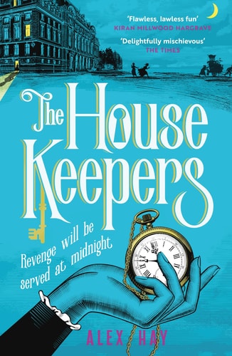 The Housekeepers A Daring Group of Women Risk It All in This Irresistible London Heist