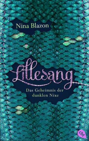 Lillesang das Geheimnis der dunklen Nixe