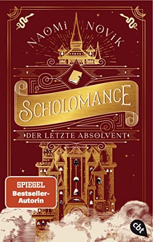 Scholomance - Der letzte Absolvent Ein episches Dark-Fantasy-Highlight