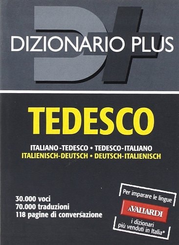 Dizionario tedesco. Italiano-tedesco, tedesco-italiano. Ediz. bilingue