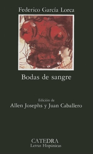 Bodas de Sangre (Letras Hispanicas) (Spanish Edition)