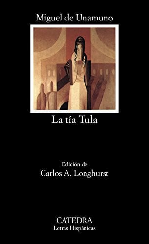 La tia Tula (Spanish Edition)