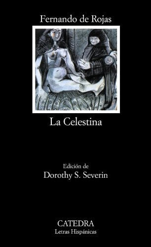 La Celestina /ed. de Dorothy S. Severin