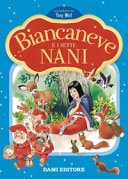Biancaneve e i sette nani. Prime storie da leggere. Ediz. a colori