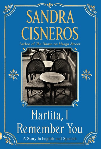Martita, I Remember You/Martita, te recuerdo A Story in English and Spanish