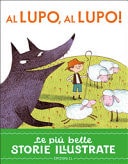 Al lupo, al lupo! Stampatello maiuscolo. Ediz. a colori
