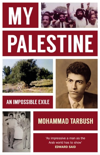 My Palestine An Impossible Exile