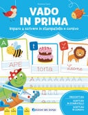 Vado in prima. Imparo a leggere e scrivere. Ediz. a colori