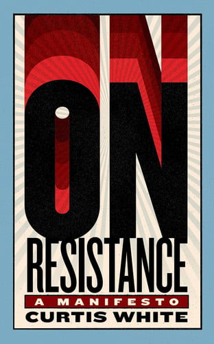 On resistance: a manifesto