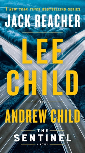 The Sentinel A Jack Reacher Novel