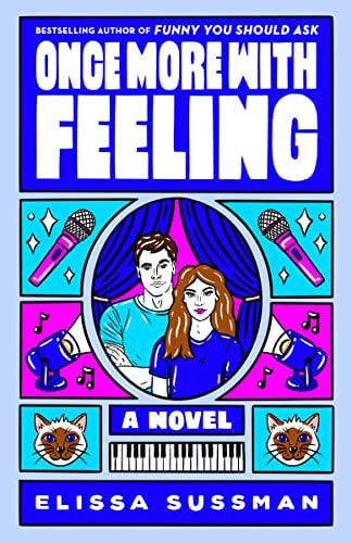 Once More with Feeling A Novel