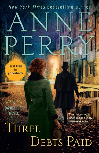 Three Debts Paid A Daniel Pitt Novel
