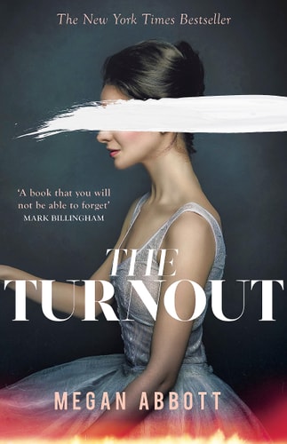 The Turnout 'Impossible to Put Down, Creepy and Claustrophobic' (Stephen King) - the New York Times Bestseller