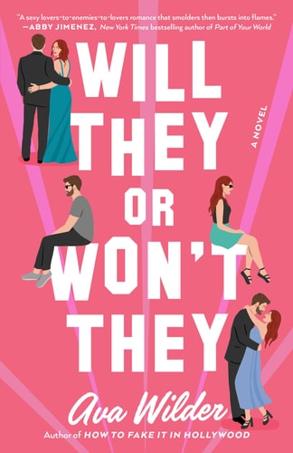 Will They or Won't They A Novel