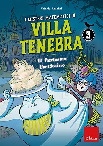 I misteri matematici di villa Tenebra