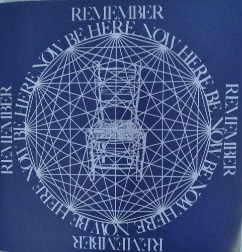 Be Here Now