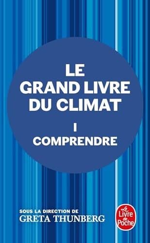 Le grand livre du climat Tome 1, Comprendre