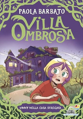 Vinny nella casa stregata. Villa Ombrosa
