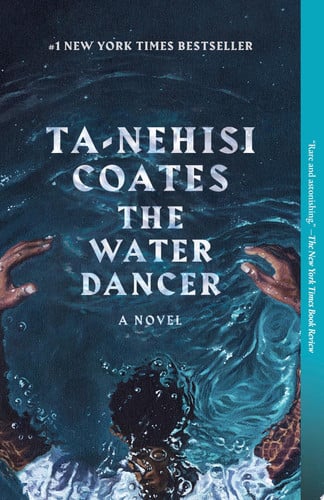 The Water Dancer A Novel