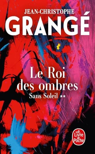 Le Roi des ombres (Sans soleil, Tome 2)