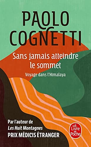 Sans jamais atteindre le sommet Voyage dans l'Himalaya