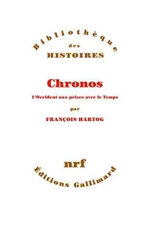 Chronos l'Occident aux prises avec le temps