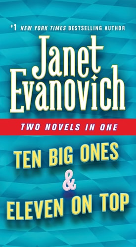Ten Big Ones & Eleven On Top Two Novels in One