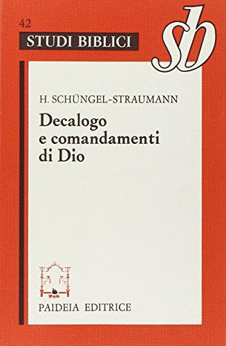 Decalogo e comandamenti di Dio