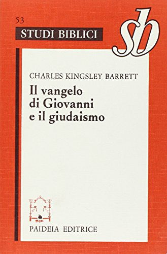 Il vangelo di Giovanni e il giudaismo
