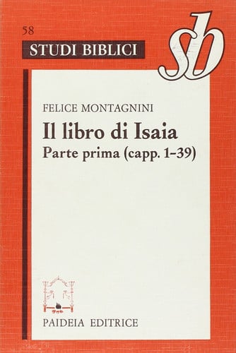 Il libro di Isaia - parte prima (capp. 1-39)