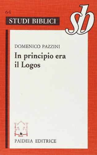 In principio era il Logos. Origene e il prologo del Vangelo di Giovanni