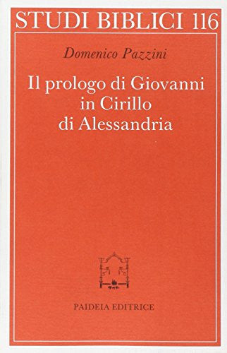 Il prologo di Giovanni in Cirillo di Alessandria