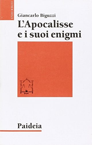 L'Apocalisse e i suoi enigmi