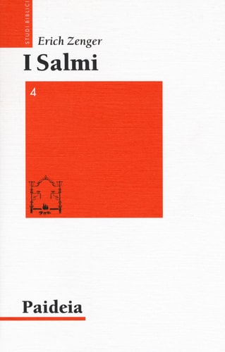 I salmi. Preghiera e poesia