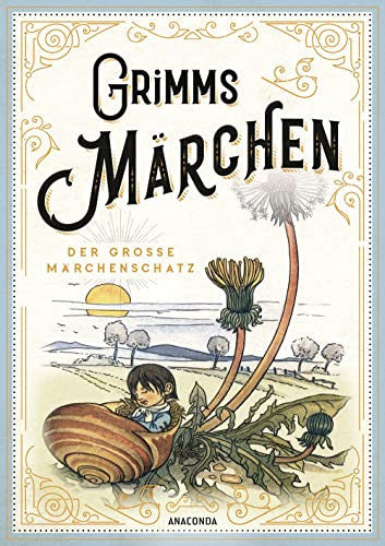 Grimms Märchen vollständig nach der Ausgabe von 1812/15