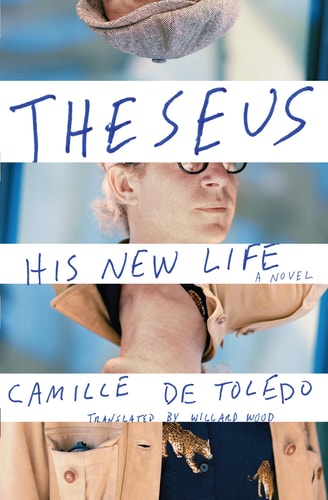 Theseus, His New Life A Novel