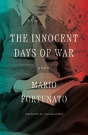 The Innocent Days of War A Novel