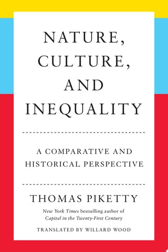 Nature, Culture, and Inequality A Comparative and Historical Perspective