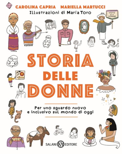 Storia delle donne per uno sguardo nuovo e inclusivo sul mondo di oggi