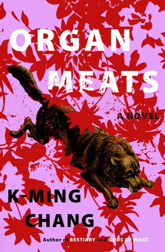 Organ Meats A Novel