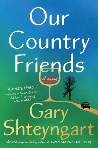 Our Country Friends A Novel