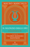 Il silenzio degli dei. Colosseum