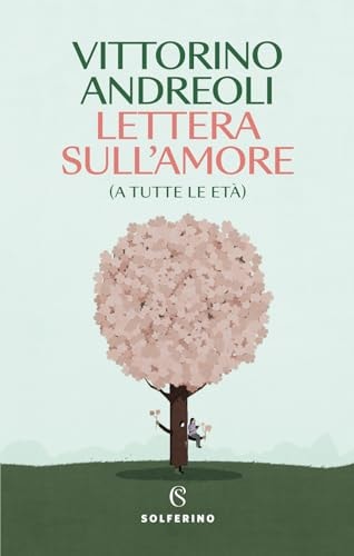 Lettera sull'amore (a tutte le età)