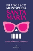 Santa Maria anche la morte va in burnout