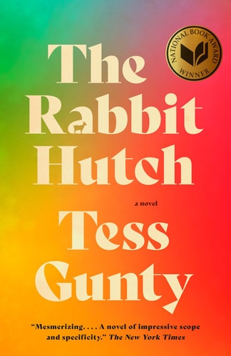 The Rabbit Hutch A Novel (National Book Award Winner)