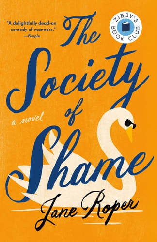 The Society of Shame A Novel
