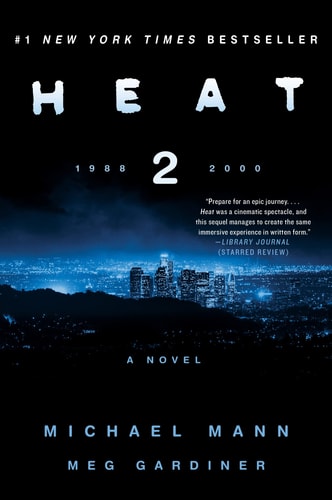 Heat 2 A Novel